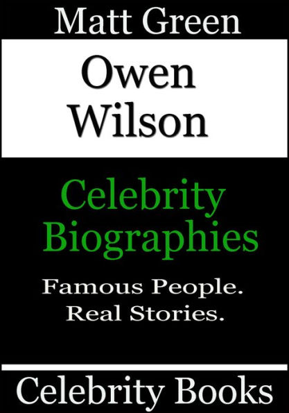 Owen Wilson: Celebrity Biographies