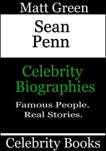 Sean Penn: Celebrity Biographies