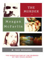 The Murder of Meagan McFarlin