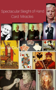 Title: Spectacular Sleight of Hand Card Miracles, Author: Ian McCoy