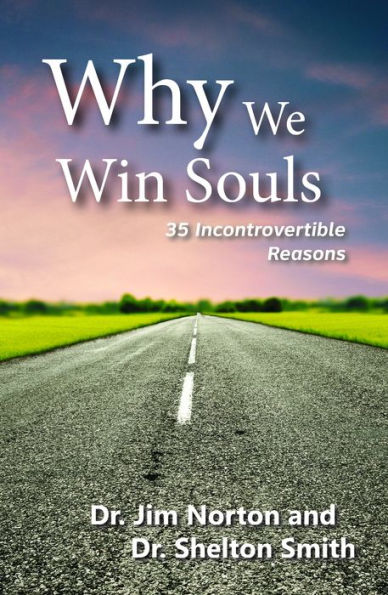 Why We Win Souls