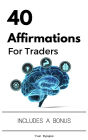 40 Affirmations For Traders