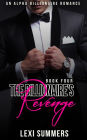 The Billionaires Revenge (The Billionaires Crush - Book 4)