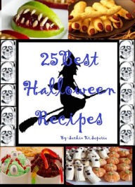 Title: 25 Best Halloween Recipes, Author: John Primer