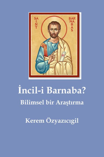 Incil-i Barnaba? Bilimsel bir Arastirma