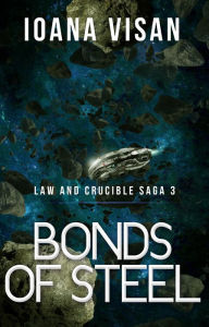 Title: Bonds of Steel, Author: Ioana Visan