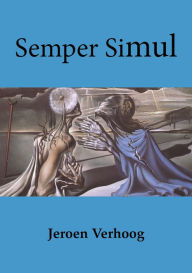 Title: Semper Simul, Author: Jeroen Verhoog