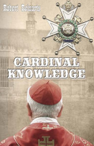 Title: Cardinal Knowledge, Author: Robert Reinarts