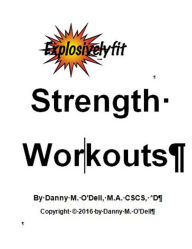 Title: Strength Workouts, Author: Danny O'Dell