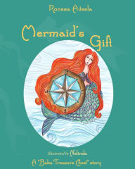 Title: Mermaid's Gift, Author: Ronesa Aveela