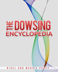 Title: The Dowsing Encyclopedia, Author: Nigel Percy