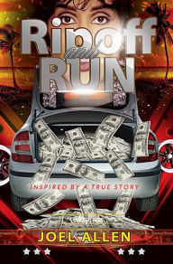 Title: Ripoff and Run, Author: Joel Allen