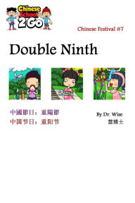 Title: Chinese Festival 7: Double Ninth Festival, Author: Dr Wise