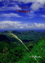 Title: Flight of the Maita Book Seventeen: Changes, Author: CD Moulton