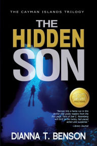 Title: The Hidden Son, Author: Dianna T. Benson
