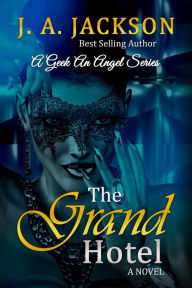 Title: The Grand Hotel, Author: J. A. Jackson