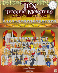Title: Ten Terrific Monsters: A Hidden Item Book, Author: Chris Mason