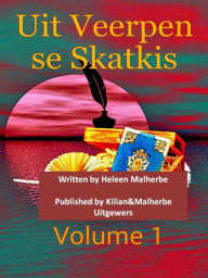 Title: Uit Veerpen se Skatkamers, Author: Heleen Malherbe