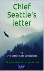 Chief Seattle's Letter to The American President