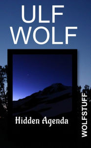 Title: Hidden Agenda, Author: Ulf Wolf