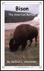 Title: Bison: The American Buffalo, Author: Caitlind L. Alexander