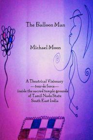 Title: The Balloon Man, Author: Michael Moon