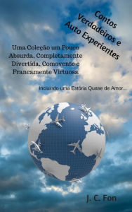 Title: Contos Verdadeiros e Auto Experientes, Author: Jenifer E H Fairpo