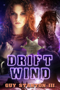 Title: Drift Wind, Author: Guy S. Stanton III