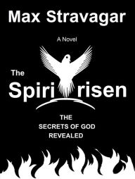 Title: The Spiritrisen, Author: Max Stravagar