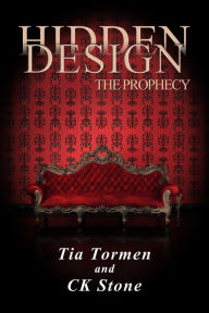 Title: Hidden Design, the Prophecy, Author: Tia Tormen