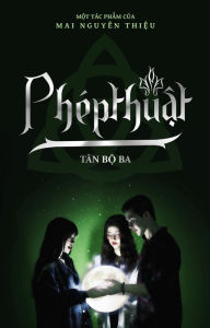 Title: Tan Bo Ba Phep Thuat (Volume 01), Author: Mai Nguyên Thi?u