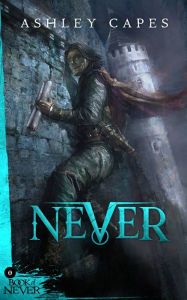 Title: Never (Prequel to The Amber Isle), Author: Ashley Capes