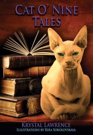 Title: Cat O' Nine Tales, Author: Krystal Lawrence