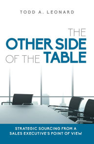 Title: The Other Side of the Table, Author: Todd A. Leonard