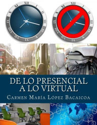 Title: De lo Presencial a lo Virtual, Author: The Name Droppers