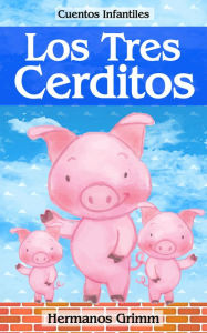 Title: Los Tres Cerditos, Author: Somos Mamas