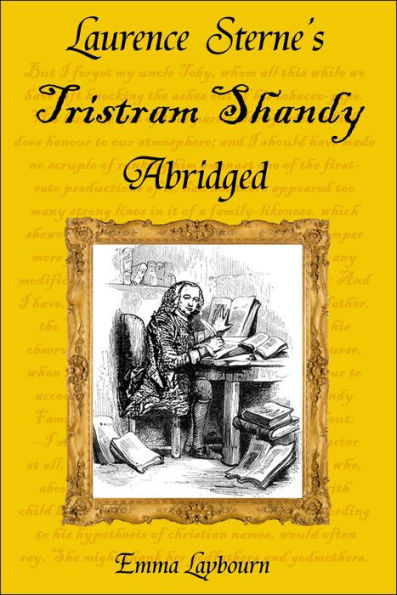 Laurence Sterne's Tristram Shandy, Abridged