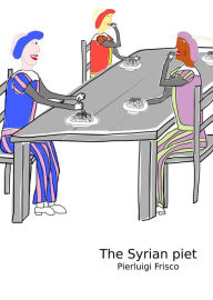Title: The Syrian Piet, Author: Pierluigi Frisco
