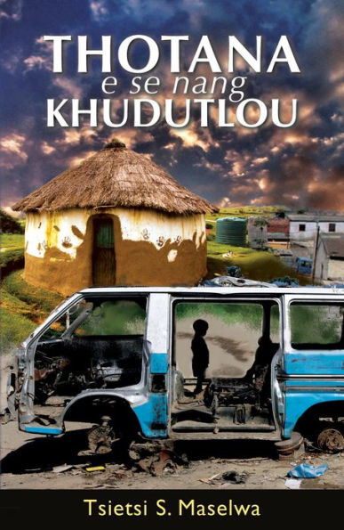 Thotana E Se Nang Khudutlou