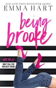 Title: Being Brooke, Author: Emma Hart