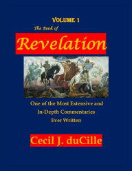 Title: The Book of Revelation Volume 1, Author: Cecil J. duCille