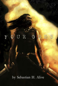 Title: Four Gods, Author: Sebastian H. Alive