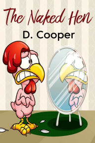 Title: The Naked Hen, Author: D. Cooper
