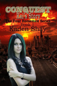 Title: Conquest: Kai's Story, Author: Kaden Shay