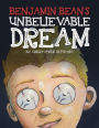 Benjamin Bean's Unbelievable Dream