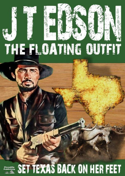 The Floating Outfit 6: Set Texas Back On Her Feet