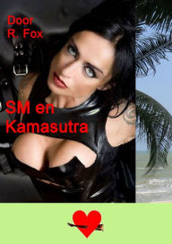 Title: SM en Kamasutra, Author: R. Fox