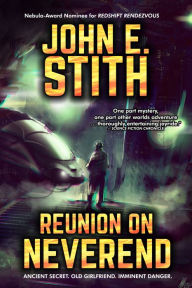 Title: Reunion on Neverend, Author: John E. Stith