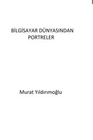 Title: Bilgisayar Dünyasindan Portreler, Author: Murat Yildirimoglu