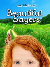 Title: Beautiful Sayers, Author: Jane McBride